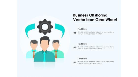 Business_Offshoring_Vector_Icon_Gear_Wheel_Ppt_PowerPoint_Presentation_File_Inspiration_PDF_Slide_1.jpg