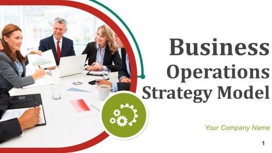 Business_Operations_Strategy_Model_Ppt_PowerPoint_Presentation_Complete_Deck_With_Slides_Slide_1.jpg