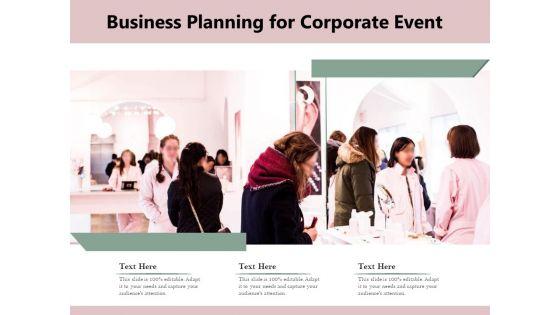 Business_Planning_For_Corporate_Event_Ppt_PowerPoint_Presentation_Styles_Format_Ideas_PDF_Slide_1.jpg