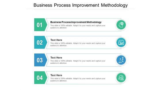 Business_Process_Improvement_Methodology_Ppt_PowerPoint_Presentation_Ideas_Design_Inspiration_Cpb_Slide_1.jpg