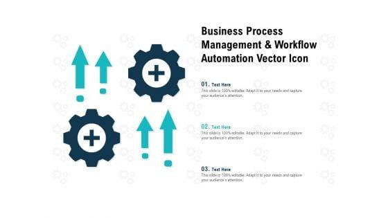 Business_Process_Management_And_Workflow_Automation_Vector_Icon_Ppt_PowerPoint_Presentation_Icon_Ideas_Slide_1.jpg