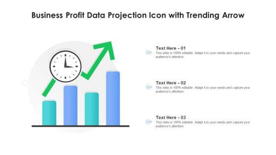 Business_Profit_Data_Projection_Icon_With_Trending_Arrow_Ppt_Professional_Designs_Download_PDF_Slide_1.jpg