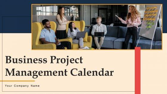 Business_Project_Management_Calendar_Ppt_PowerPoint_Presentation_Complete_Deck_With_Slides_Slide_1.jpg