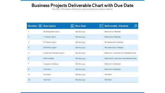 Business_Projects_Deliverable_Chart_With_Due_Date_Ppt_PowerPoint_Presentation_Icon_Graphics_Example_PDF_Slide_1.jpg