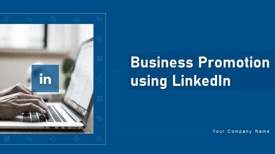Business_Promotion_Using_Linkedin_Ppt_PowerPoint_Presentation_Complete_With_Slides_Slide_1.jpg