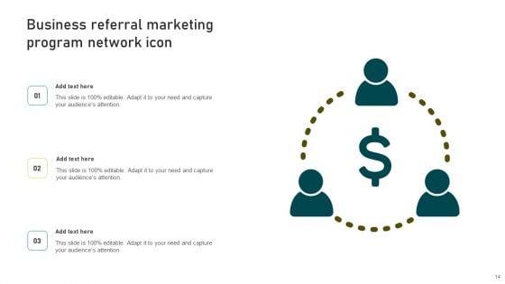 Business_Referral_Marketing_Program_Ppt_PowerPoint_Presentation_Complete_Deck_With_Slides_Slide_14.jpg
