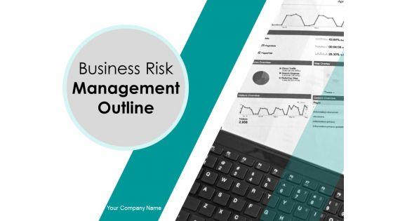 Business_Risk_Management_Outline_Ppt_PowerPoint_Presentation_Complete_Deck_With_Slides_Slide_1.jpg