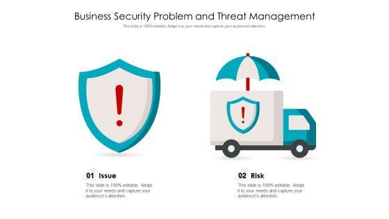 Business_Security_Problem_And_Threat_Management_Ppt_PowerPoint_Presentation_Model_Gridlines_PDF_Slide_1.jpg