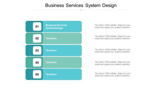 Business_Services_System_Design_Ppt_PowerPoint_Presentation_Slides_Design_Templates_Cpb_Pdf_Slide_1.jpg