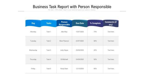 Business_Task_Report_With_Person_Responsible_Ppt_PowerPoint_Presentation_Infographics_Guide_PDF_Slide_1.jpg