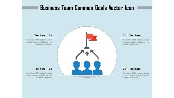 Business_Team_Common_Goals_Vector_Icon_Ppt_PowerPoint_Presentation_File_Visuals_PDF_Slide_1.jpg
