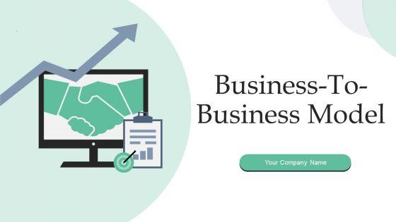 Business_To_Business_Model_Ppt_PowerPoint_Presentation_Complete_Deck_With_Slides_Slide_1.jpg