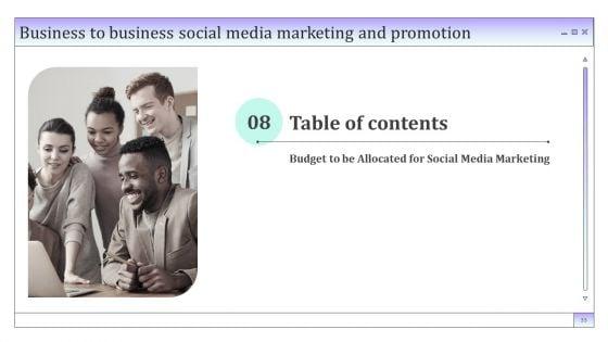 Business_To_Business_Social_Media_Marketing_And_Promotion_Ppt_PowerPoint_Presentation_Complete_Deck_With_Slides_Slide_33.jpg