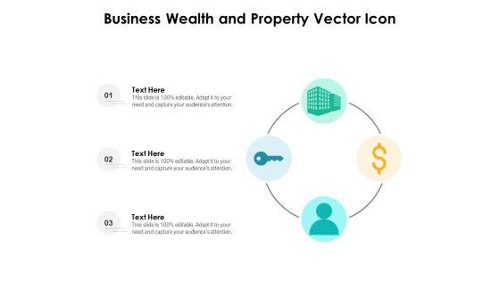 Business_Wealth_And_Property_Vector_Icon_Ppt_PowerPoint_Presentation_Inspiration_Aids_PDF_Slide_1.jpg