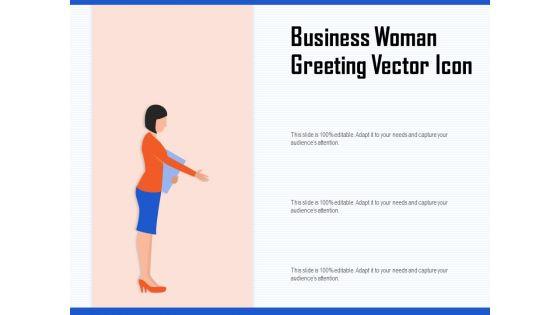 Business_Woman_Greeting_Vector_Icon_Ppt_PowerPoint_Presentation_Background_PDF_Slide_1.jpg