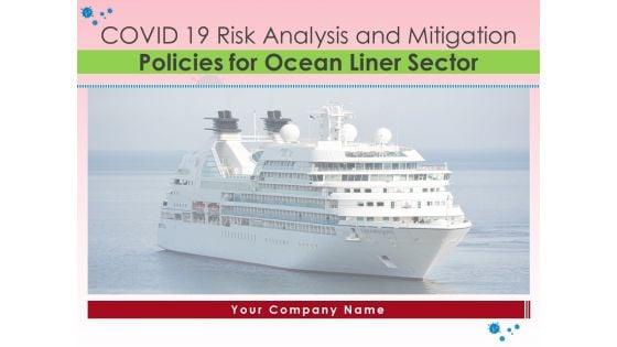 COVID_19_Risk_Analysis_And_Mitigation_Policies_For_Ocean_Liner_Sector_Ppt_PowerPoint_Presentation_Complete_Deck_With_Slides_Slide_1.jpg