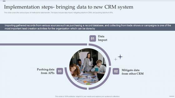 CRM System Implementation Stages Implementation Steps Bringing Data To New CRM System Designs PDF CRM System Implementation Stages Implementation Steps Bringing Data To New CRM System Designs PDF