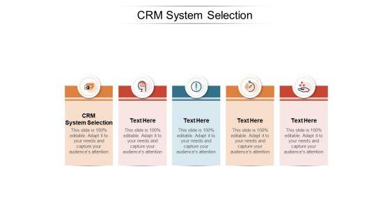 CRM_System_Selection_Ppt_PowerPoint_Presentation_Pictures_Grid_Cpb_Pdf_Slide_1.jpg