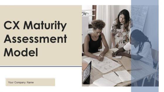 CX_Maturity_Assessment_Model_Ppt_PowerPoint_Presentation_Complete_Deck_With_Slides_Slide_1.jpg