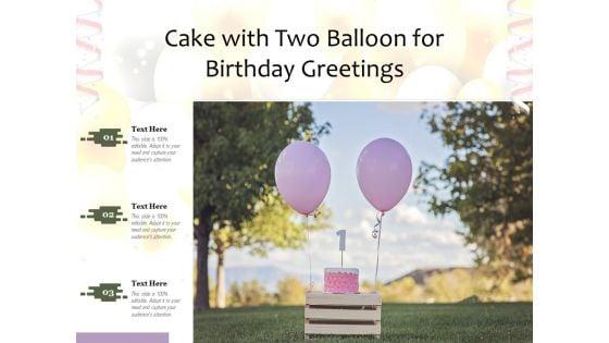 Cake_With_Two_Balloon_For_Birthday_Greetings_Ppt_PowerPoint_Presentation_Ideas_Shapes_PDF_Slide_1.jpg