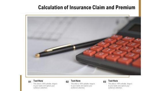 Calculation_Of_Insurance_Claim_And_Premium_Ppt_PowerPoint_Presentation_File_Show_PDF_Slide_1.jpg