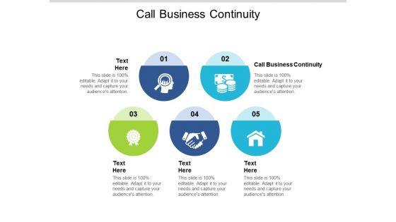 Call_Business_Continuity_Ppt_PowerPoint_Presentation_Show_Skills_Cpb_Pdf_Slide_1.jpg