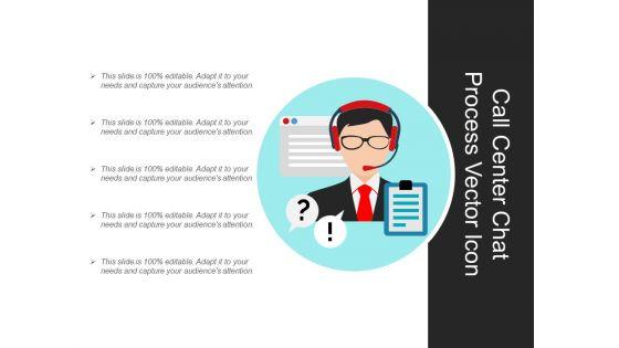 Call_Center_Chat_Process_Vector_Icon_Ppt_PowerPoint_Presentation_Gallery_Background_PDF_Slide_1.jpg