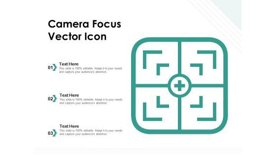 Camera_Focus_Vector_Icon_Ppt_PowerPoint_Presentation_Inspiration_Example_Introduction_PDF_Slide_1.jpg