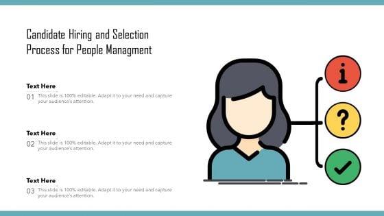 Candidate_Hiring_And_Selection_Process_For_People_Management_Ppt_Show_Vector_PDF_Slide_1.jpg