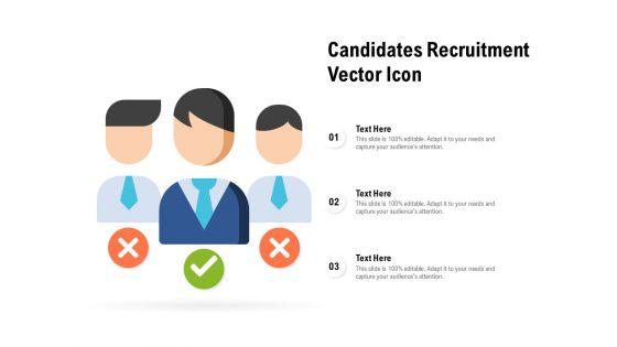 Candidates_Recruitment_Vector_Icon_Ppt_PowerPoint_Presentation_Styles_Design_Templates_Slide_1.jpg