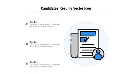 Candidates_Resume_Vector_Icon_Ppt_PowerPoint_Presentation_File_Files_PDF_Slide_1.jpg