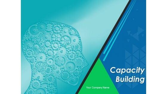Capacity_Building_Ppt_PowerPoint_Presentation_Complete_Deck_With_Slides_Slide_1.jpg