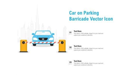 Car_On_Parking_Barricade_Vector_Icon_Ppt_PowerPoint_Presentation_Model_Graphics_Slide_1.jpg