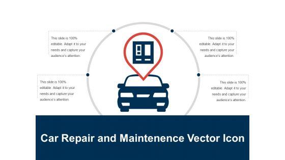 Car_Repair_And_Maintenence_Vector_Icon_Ppt_PowerPoint_Presentation_Model_Show_PDF_Slide_1.jpg