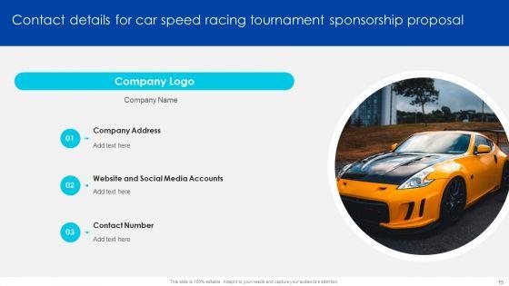 Car_Speed_Racing_Tournament_Sponsorship_Proposal_Ppt_PowerPoint_Presentation_Complete_Deck_With_Slides_Slide_15.jpg