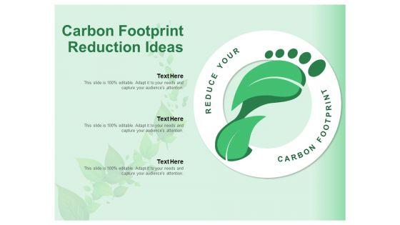 Carbon_Footprint_Reduction_Ideas_Ppt_PowerPoint_Presentation_Slides_Demonstration_Slide_1.jpg
