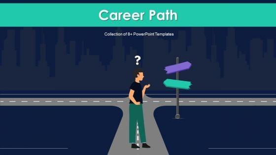 Career_Path_Ppt_PowerPoint_Presentation_Complete_Deck_With_Slides_Slide_1.jpg