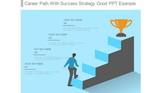 Career_Path_With_Success_Strategy_Good_Ppt_Example_1.jpg