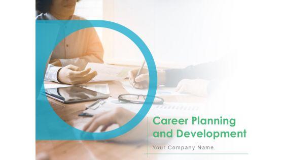 Career_Planning_And_Development_Ppt_PowerPoint_Presentation_Complete_Deck_With_Slides_Slide_1.jpg