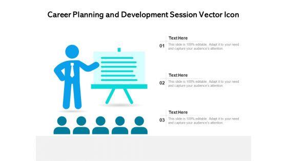 Career_Planning_And_Development_Session_Vector_Icon_Ppt_PowerPoint_Presentation_Gallery_Graphics_Template_PDF_Slide_1.jpg