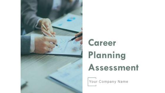 Career_Planning_Assessment_Ppt_PowerPoint_Presentation_Complete_Deck_With_Slides_Slide_1.jpg
