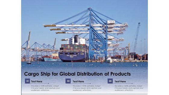 Cargo_Ship_For_Global_Distribution_Of_Products_Ppt_PowerPoint_Presentation_Gallery_Deck_PDF_Slide_1.jpg