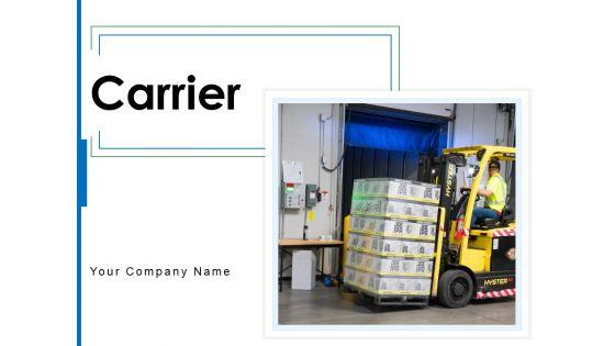Carrier_Technology_Produced_Goods_Ppt_PowerPoint_Presentation_Complete_Deck_Slide_1.jpg