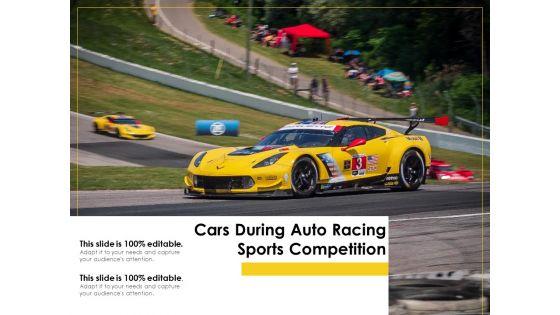 Cars_During_Auto_Racing_Sports_Competition_Ppt_PowerPoint_Presentation_Icon_Professional_PDF_Slide_1.jpg