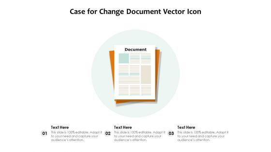 Case_For_Change_Document_Vector_Icon_Ppt_PowerPoint_Presentation_Gallery_Show_PDF_Slide_1.jpg