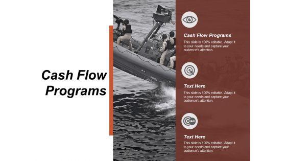 Cash_Flow_Programs_Ppt_PowerPoint_Presentation_Ideas_Example_File_Cpb_Slide_1.jpg