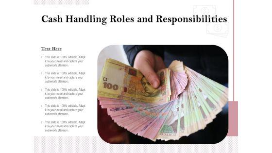 Cash_Handling_Roles_And_Responsibilities_Ppt_PowerPoint_Presentation_Professional_Visuals_PDF_Slide_1.jpg
