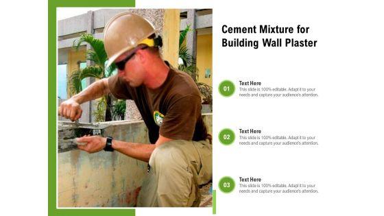 Cement_Mixture_For_Building_Wall_Plaster_Ppt_PowerPoint_Presentation_File_Professional_PDF_Slide_1.jpg