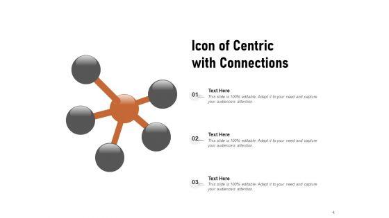 Centrical_Inside_Arrow_Customer_Centric_Connections_Ppt_PowerPoint_Presentation_Complete_Deck_Slide_4.jpg
