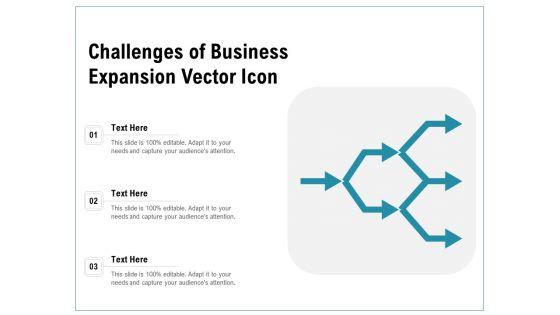 Challenges_Of_Business_Expansion_Vector_Icon_Ppt_PowerPoint_Presentation_Layouts_Clipart_Images_PDF_Slide_1.jpg